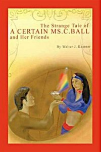 Baixar Strange tale of a certain ms. c. ball and pdf, epub, eBook