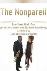 Baixar Nonpareil pure sheet music duet for bb pdf, epub, eBook