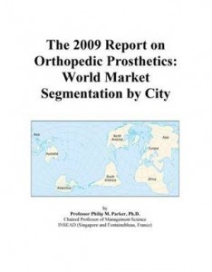 Baixar 2009 report on orthopedic prosthetics: world pdf, epub, eBook