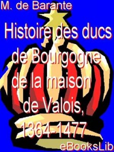 Baixar Histoire des ducs de bourgogne de la maison de pdf, epub, eBook