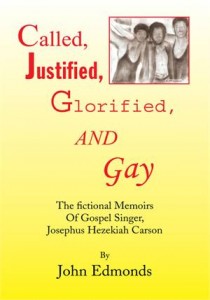 Baixar Called, justified, glorified, and gay pdf, epub, eBook