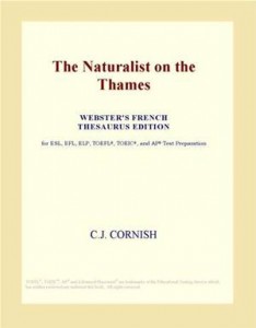 Baixar Naturalist on the thames (webster’s french pdf, epub, eBook
