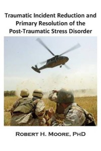 Baixar Traumatic incident reduction (tir) and primary pdf, epub, eBook