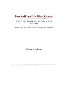 Baixar Tom swift and his giant cannon (webster’s pdf, epub, eBook