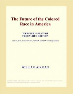 Baixar Future of the colored race in america pdf, epub, eBook