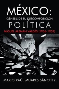 Baixar Mexico: genesis de su descomposicion politica pdf, epub, eBook