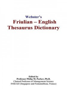 Baixar Webster’s friulian – english thesaurus dictionary pdf, epub, eBook
