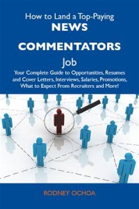 Baixar How to land a top-paying news commentators job: pdf, epub, eBook