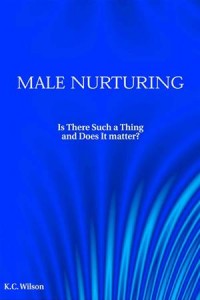 Baixar Male nurturing: is there such a thing? what, and pdf, epub, eBook