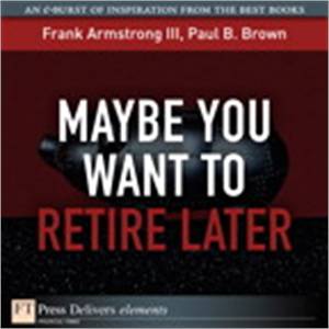 Baixar Maybe you want to retire later pdf, epub, eBook