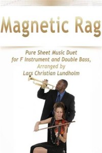 Baixar Magnetic rag pure sheet music duet for f pdf, epub, eBook