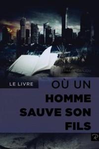 Baixar Livre ou un homme sauve son fils, le pdf, epub, eBook