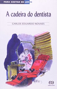 Baixar Para gostar de ler, v.15 – a cadeira do dentista pdf, epub, eBook