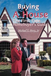 Baixar Buying a house: the first time homebuyer’s guide pdf, epub, eBook