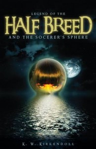Baixar Legend of the half breed and the socerer’s sphere pdf, epub, eBook