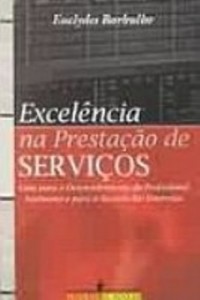 Baixar Excelencia na prestaçao de serviços pdf, epub, eBook