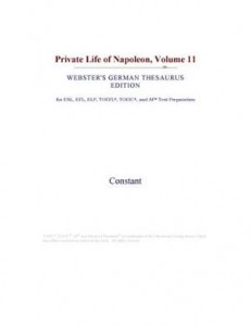 Baixar Private life of napoleon, volume 11 (webster’s pdf, epub, eBook