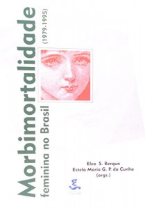 Baixar Morbimortalidade feminina no brasil (1979-1995) pdf, epub, eBook
