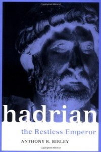 Baixar Hadrian : the restless emperor pdf, epub, eBook
