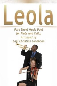 Baixar Leola pure sheet music duet for flute and cello, pdf, epub, eBook