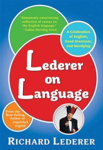 Baixar Lederer on language: a celebration of english, pdf, epub, eBook