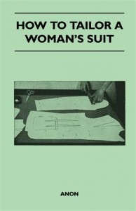 Baixar How to tailor a woman’s suit pdf, epub, eBook