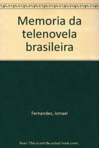 Baixar Memoria da telenovela brasileira pdf, epub, eBook
