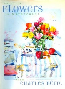 Baixar Painting flowers in watercolor with charles reid pdf, epub, eBook