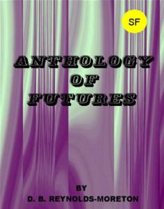 Baixar Anthology of futures pdf, epub, eBook