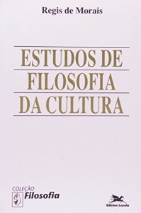 Baixar Estudos de filosofia da cultura pdf, epub, eBook