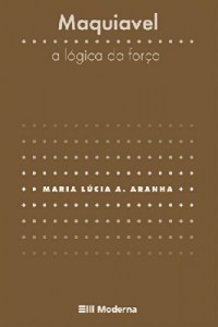 Baixar Maquiavel – a logica da força pdf, epub, eBook