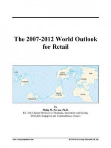Baixar 2007-2012 world outlook for retail, the pdf, epub, eBook