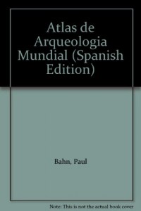 Baixar Atlas mundial de arqueologia pdf, epub, eBook