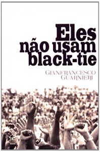 Baixar Eles nao usam black-tie pdf, epub, eBook
