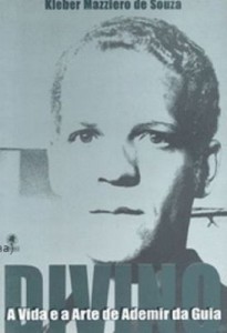 Baixar Divino – a vida e a arte de ademir da guia pdf, epub, eBook