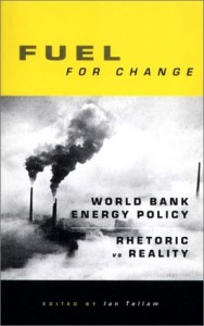 Baixar Fuel for change : world bank energy policy – rheto pdf, epub, eBook