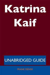 Baixar Katrina kaif – unabridged guide pdf, epub, eBook
