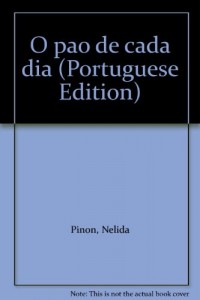 Baixar Pao de cada dia, o pdf, epub, eBook