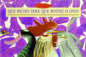 Baixar Que bicho sera que botou o ovo? pdf, epub, eBook
