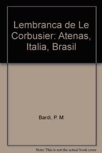 Baixar Lembrança de le corbusier pdf, epub, eBook