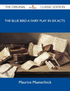 Baixar Blue bird a fairy play in six acts – the pdf, epub, eBook