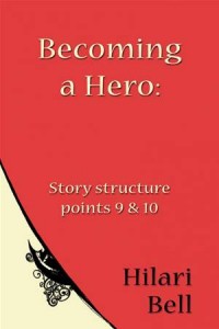 Baixar Becoming a hero: story structure points 9 & 10 pdf, epub, eBook