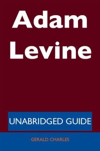 Baixar Adam levine – unabridged guide pdf, epub, eBook
