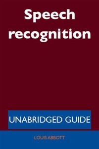 Baixar Speech recognition – unabridged guide pdf, epub, eBook