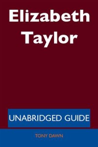 Baixar Elizabeth taylor – unabridged guide pdf, epub, eBook