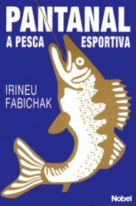 Baixar Pantanal – a pesca esportiva pdf, epub, eBook