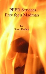 Baixar Peer services prey for a madman pdf, epub, eBook