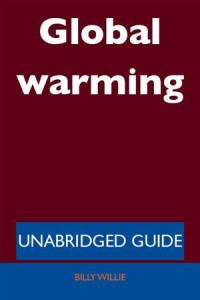Baixar Global warming – unabridged guide pdf, epub, eBook