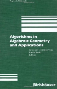 Baixar Algorithms in algebraic geometry and applications pdf, epub, eBook
