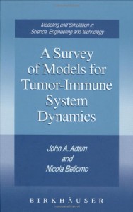 Baixar Survey of models for tumor-immune systems dynamics pdf, epub, eBook